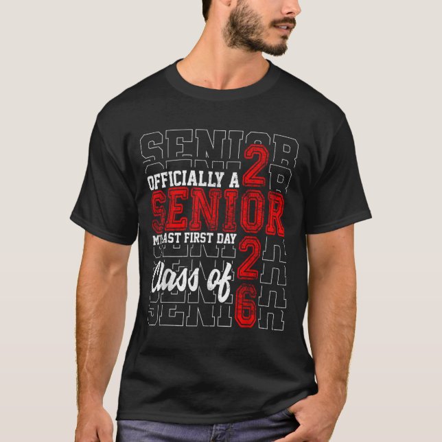My Last First Day Senior Life Cl Of 2026 High Scho T-Shirt (Front)