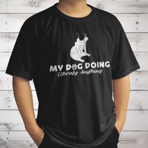My Lazy English Bulldog Doing Literally Anything T-Shirt