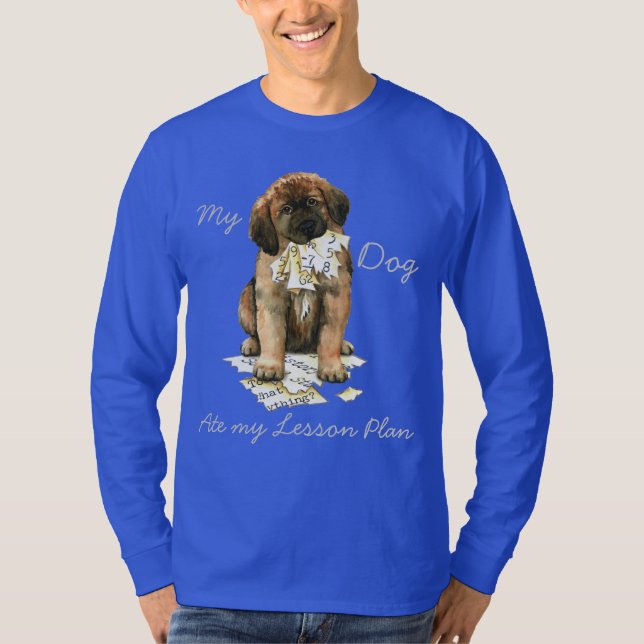 My Leonberger Ate My Lesson Plan T-Shirt (Front)