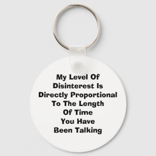 My Level of Disinterest Key Ring