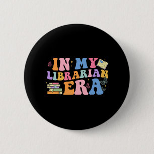 My Librarian Era Last Day Of School Back To School 6 Cm Round Badge