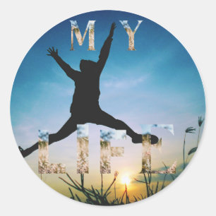 My Life – Inspirational Nature Design Sticker