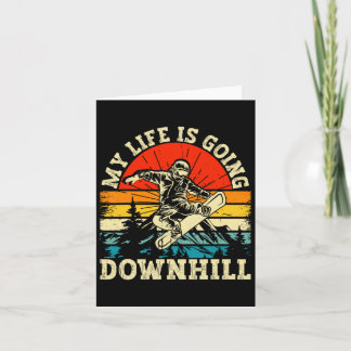 My Life Is Going Downhill Funny Retro Snowboarding Card