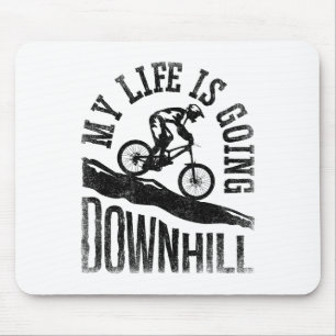 My Life Is Going Downhill Mountain Biking Bicycle Mouse Pad
