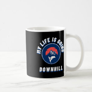 My Life Is Going Downhill Snowboard Winter Snowboa Coffee Mug