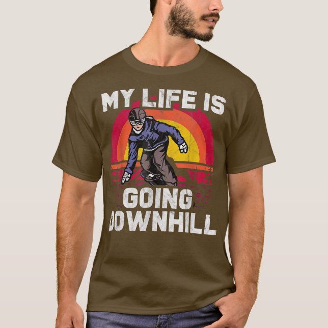 My Life Is Going Downhill Snowboarding Snowboarder T-Shirt (Front)