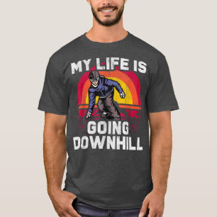 My Life Is Going Downhill Snowboarding Snowboarder T-Shirt