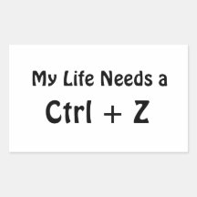 My Life Needs a Ctrl + Z