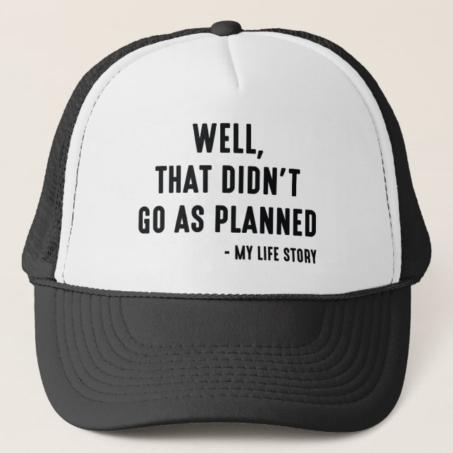 My Life Story Trucker Hat (Front)