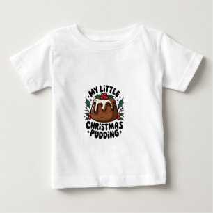 My Little Christmas Pudding Christmas Pregnancy  Baby T-Shirt