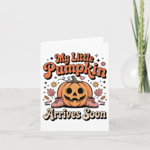 My Little Pumpkin Arrives Soon Pregnant Halloween Card
