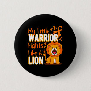 My Little Warrior Fights Like A Lion Leukaemia Awa 6 Cm Round Badge