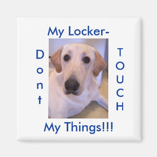 , My Locker-, My Things!!!, Dont, TOUCH Magnet