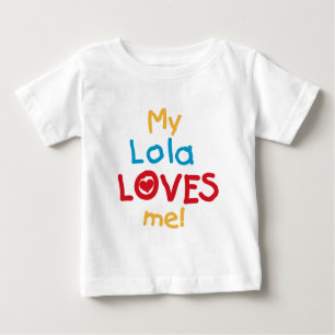 My Lola Loves Me T-shirts and Gifts