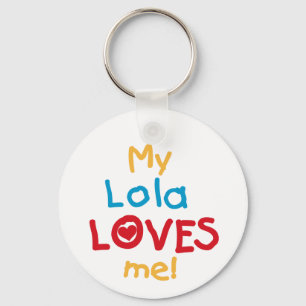 My Lola Loves Me T-shirts and Gifts Key Ring