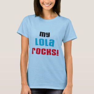 My Lola Rocks T-shirts and Gifts