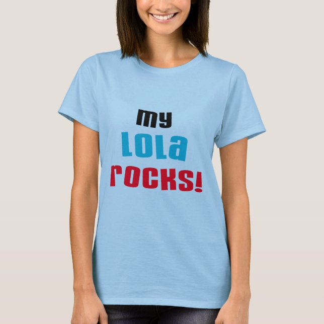 My Lola Rocks T-shirts and Gifts (Front)