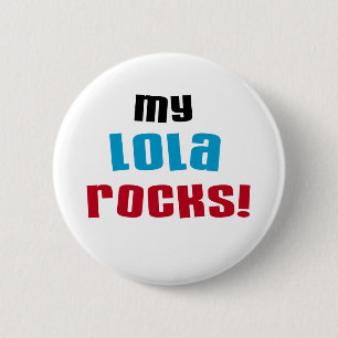 My Lola Rocks T-shirts and Gifts 6 Cm Round Badge