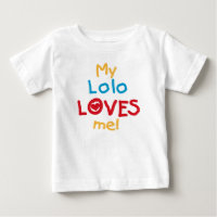 My Lolo Loves Me T-shirts and Gifts