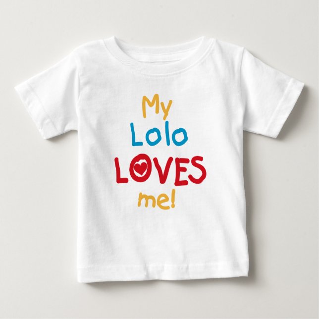 My Lolo Loves Me T-shirts and Gifts (Front)