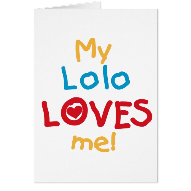 My Lolo Loves Me T-shirts and Gifts (Front)