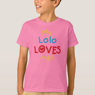 My Lolo Loves Me T-shirts and Gifts