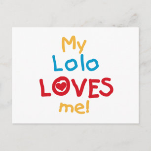 My Lolo Loves Me T-shirts and Gifts Postcard