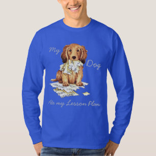 My Longhaired Dachshund Ate my Lesson Plan T-Shirt