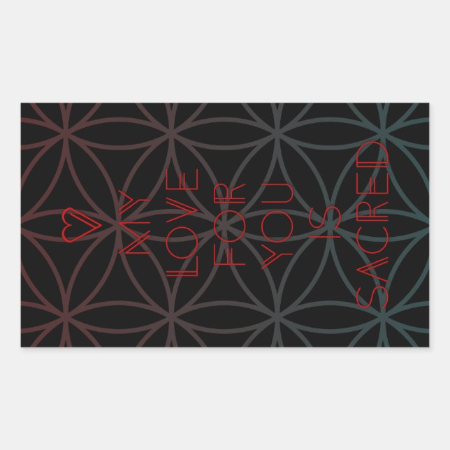my love for you is sacred geometry rectangular sticker (Front)