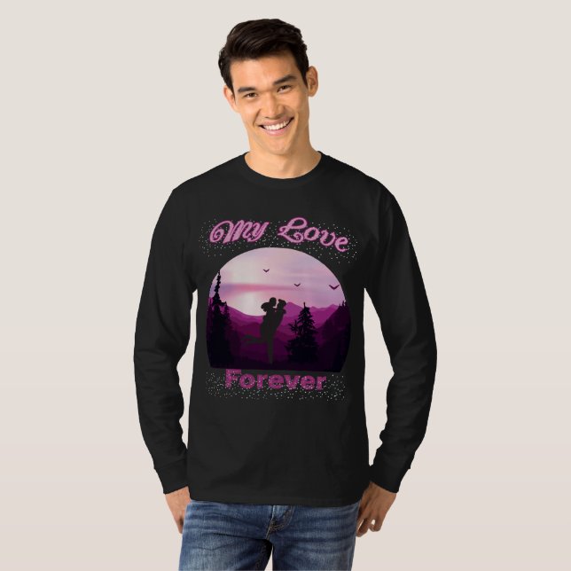 my love forever T-Shirt (Front Full)