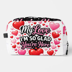 My Love I`m so Glad  Dopp Kit