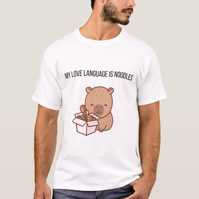 My Love Language Is Noodles | Kawaii Capybara Grap T-Shirt (Front)