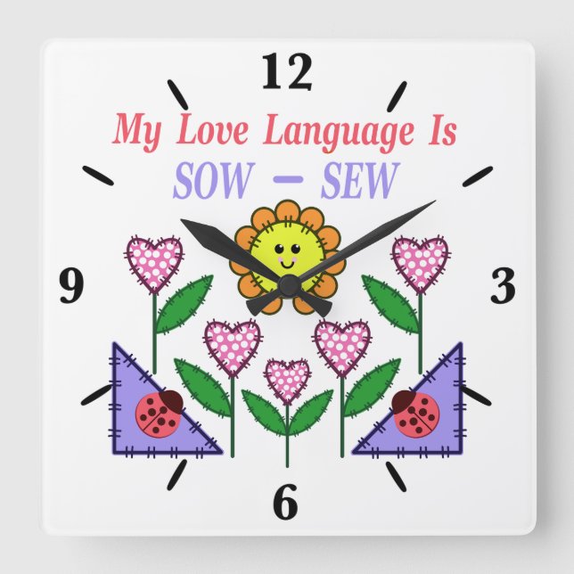My Love Language Is Sow - Sew Square Wall Clock (Front)
