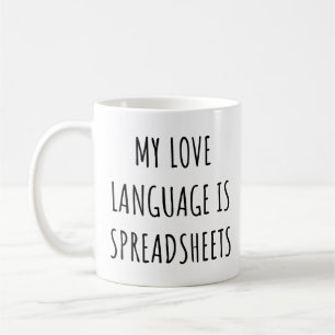 My Love Language is Spreadsheets Funny Accountant  Coffee Mug