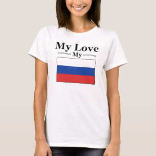 My Love Russian Flag T-Shirt