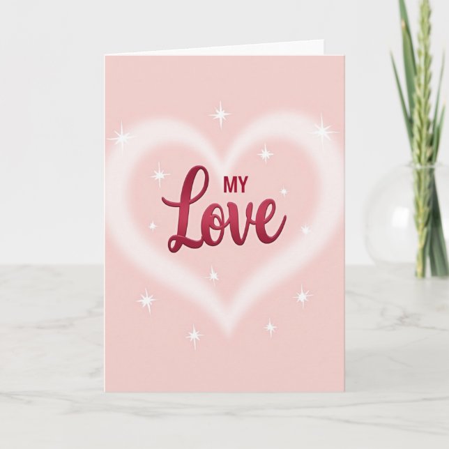 My Love Shining Heart Card (Front)