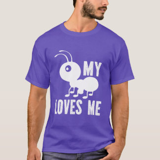 my Loves me family T-Shirt