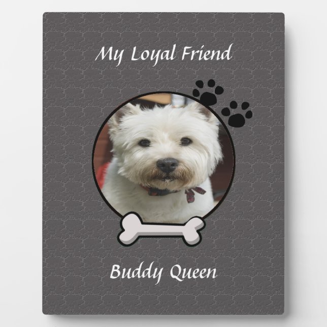 My Loyal Friend Dog Plaque (Front)