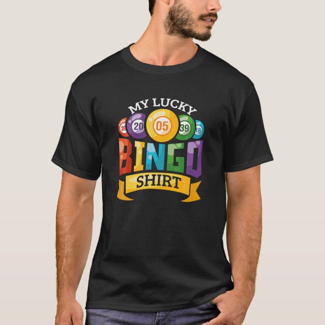 My Lucky Bingo  Funny Bingo Player T-Shirt (Front)