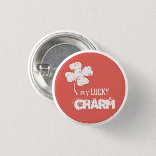 My Lucky Charm Shamrock Button Pin