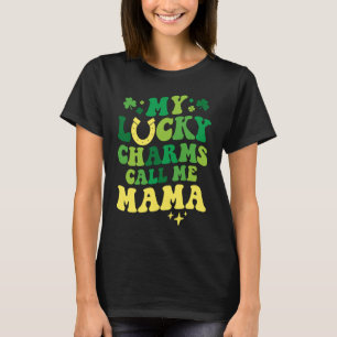 My Lucky Charms Call Me Mama Groovy St Patrick's D T-Shirt