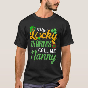 My Lucky Charms Call Me Nanny St Patricks Day Mum T-Shirt