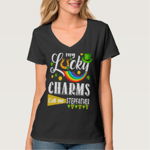 My Lucky Charms Call Me Stepfather St Patricks Day T-Shirt