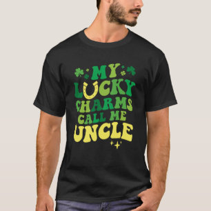 My Lucky Charms Call Me Uncle Groovy St Patrick's  T-Shirt