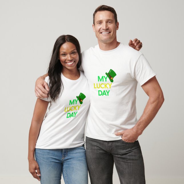 My Lucky Day t-shirt, perfect for St. Patrick's T-Shirt (Unisex)