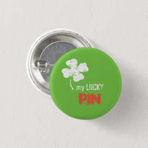 My Lucky Shamrock Button Pin
