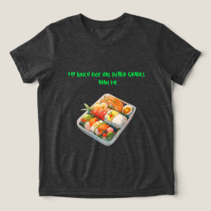 My Lunch Box Has Better Grades Than Me-lunch break Tri-Blend Shirt