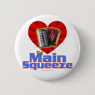 My Main Squeeze 6 Cm Round Badge
