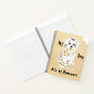 My Maltese Ate My Homework Notebook