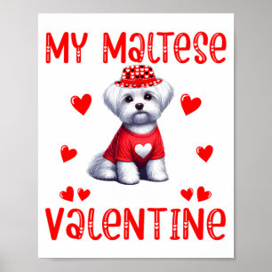My Maltese Is My Valentine Hearts Costume Single O Poster